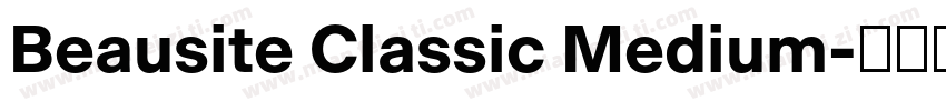Beausite Classic Medium字体转换